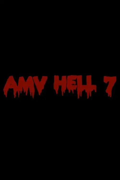 AMV Hell 7