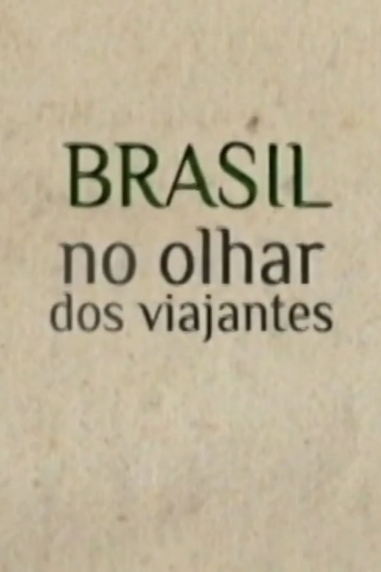 Brasil no Olhar dos Viajantes