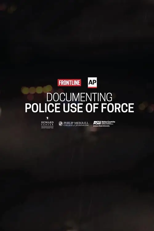 Documenting Police Use of Force