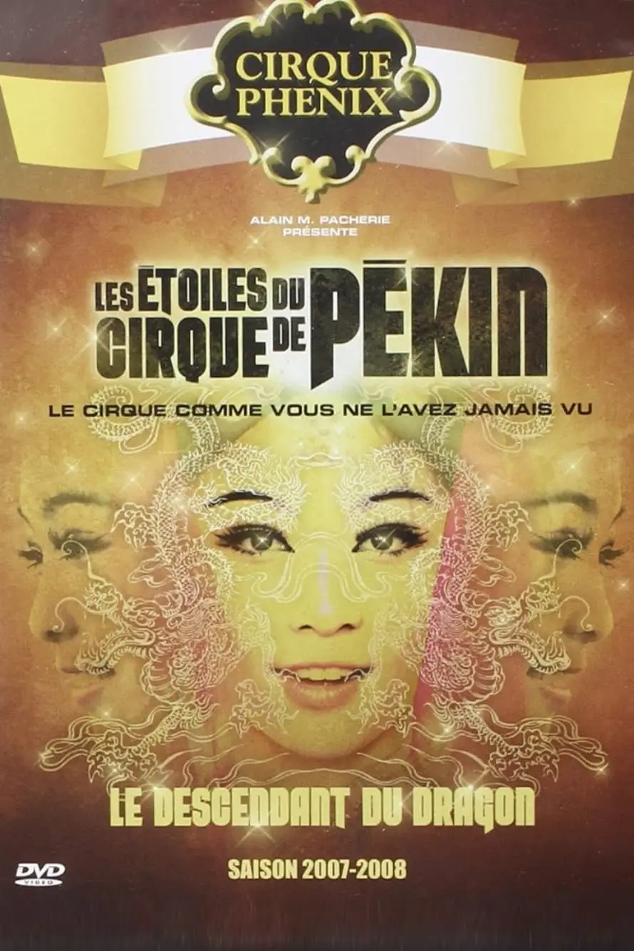 Les étoiles du cirque de Pékin - Le descendant du dragon