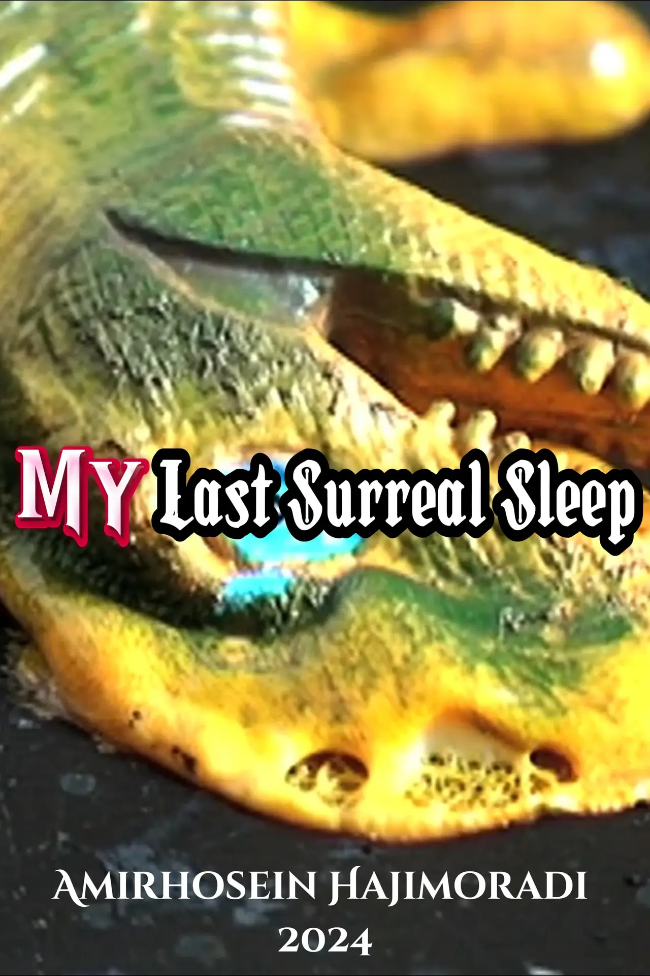 My Last Surreal Sleep
