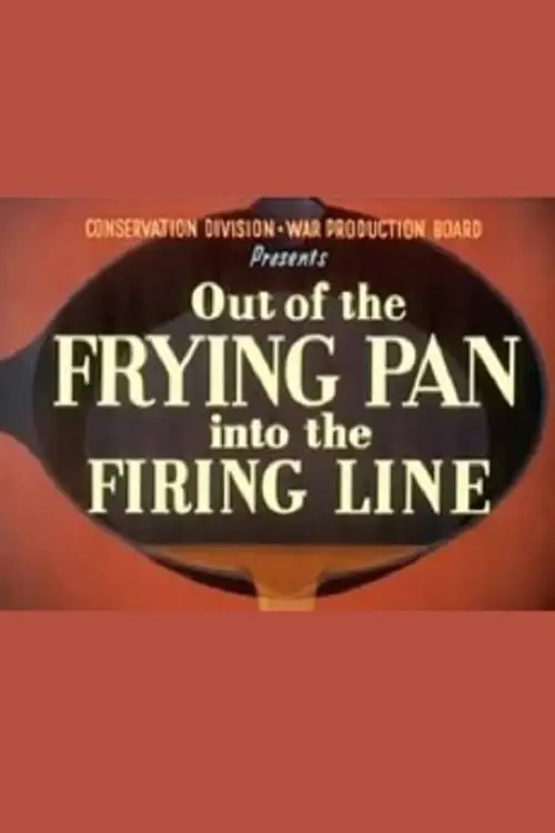 Out of the Frying Pan Into the Firing Line