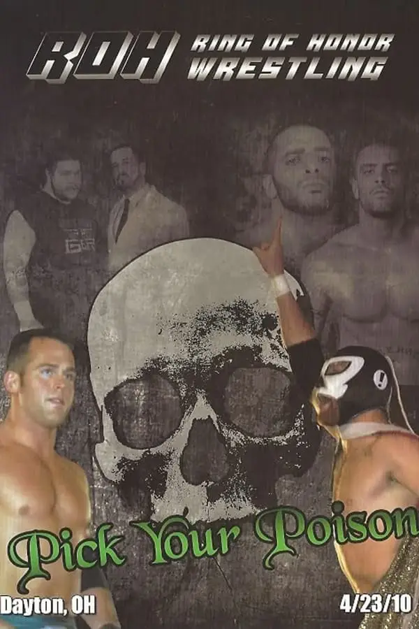 ROH: Pick Your Poison