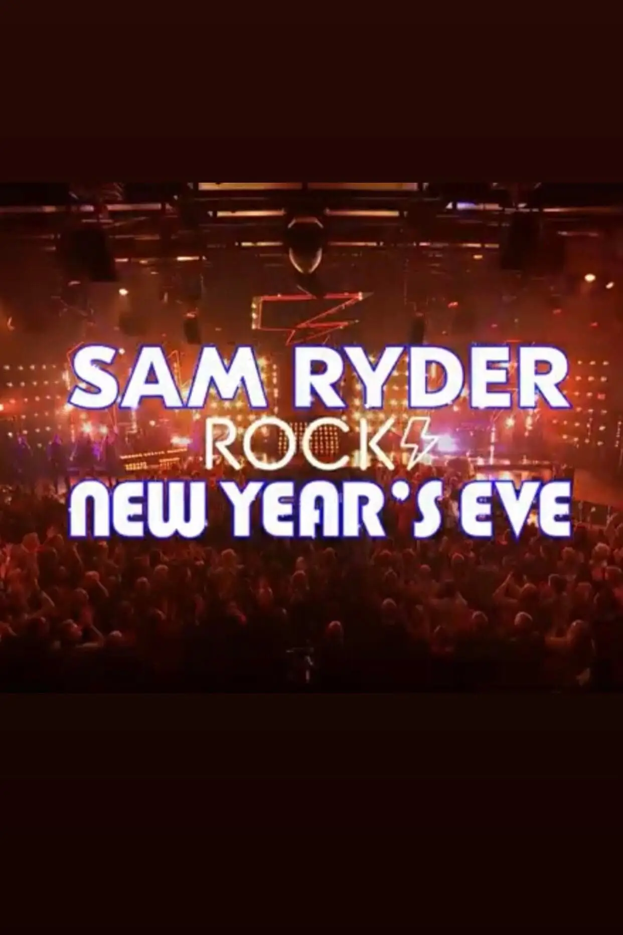 Sam Ryder Rocks New Year’s Eve