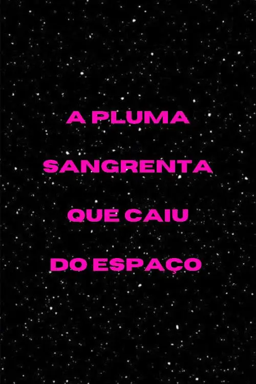 The Bloody Plumage from Another World