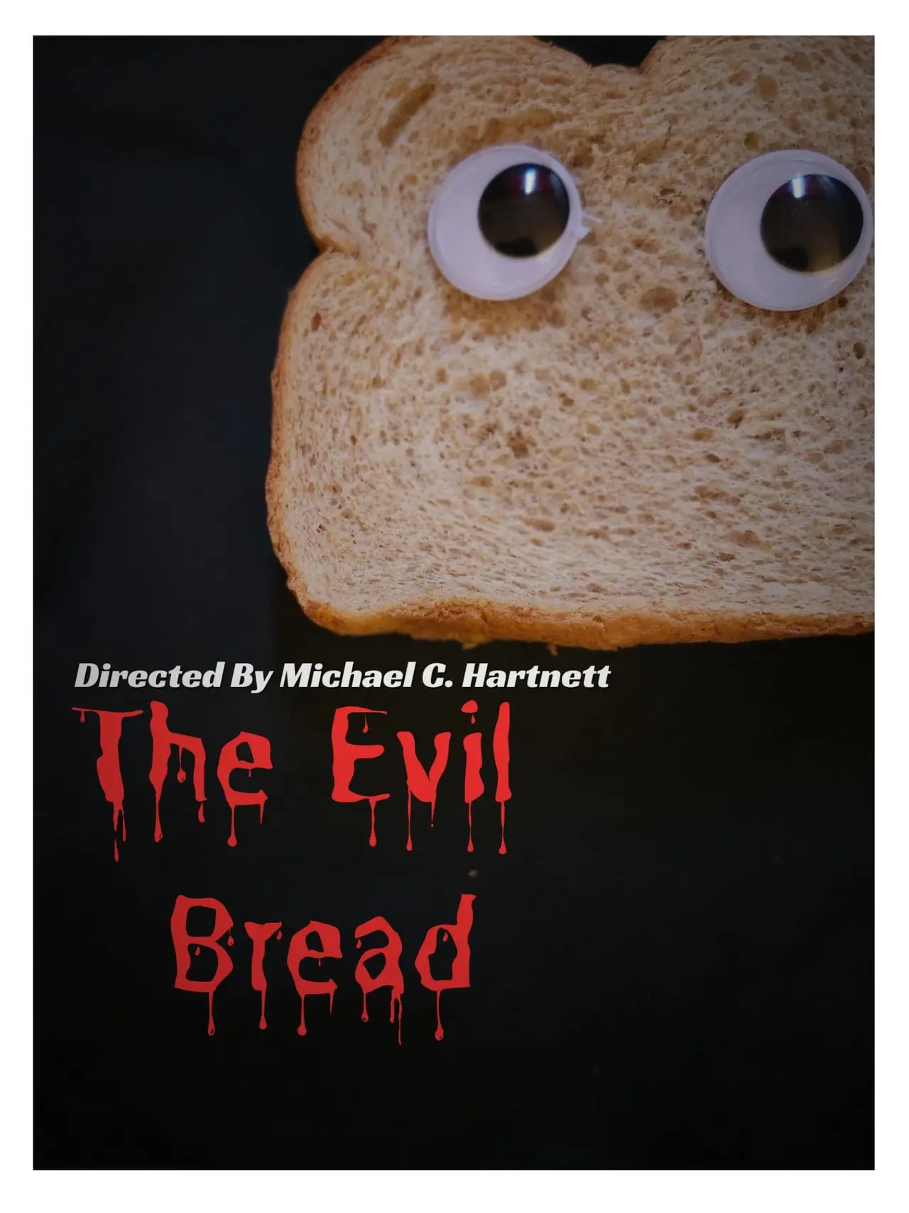 The Evil Bread