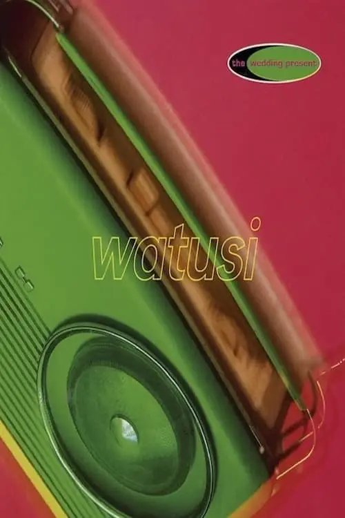 The Wedding Present: Watusi 30 Live